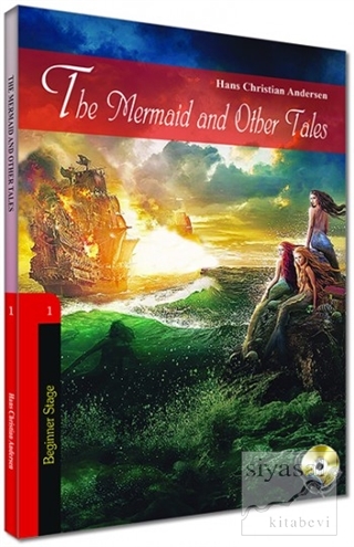 The Mermaid and Other Tales Hans Christian Andersen