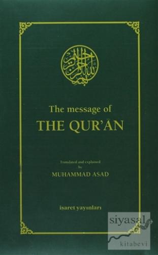 The Message of The Qur'an (Ciltli) Muhammad Asad