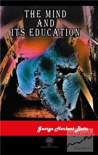 The Mind and Its Education George Herbert Betts