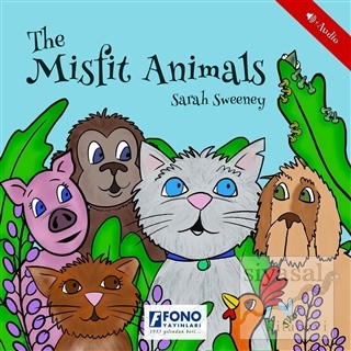 The Misfit Animals (Sesli) Sarah Sweeney