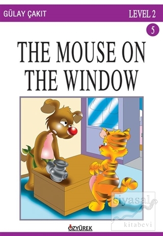 The Mouse On The Window Gülay Çakıt
