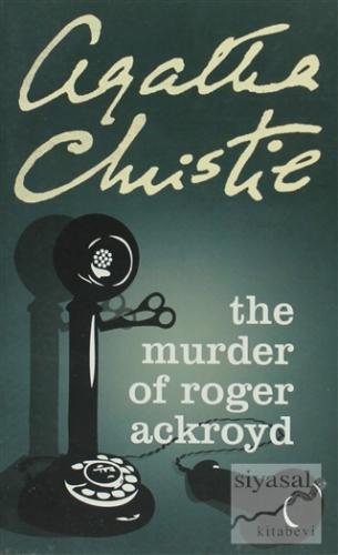 The Murder Of Roger Ackroyd Agatha Christie