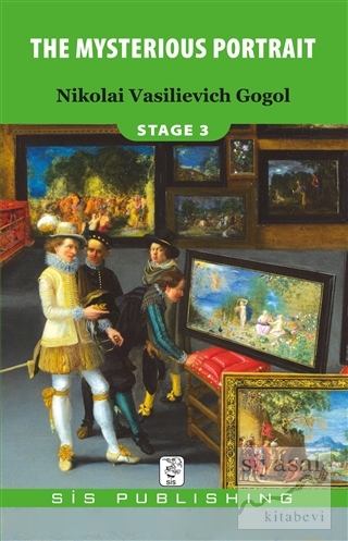 The Mysterious Portrait - Stage 3 Nikolay Vasilyeviç Gogol