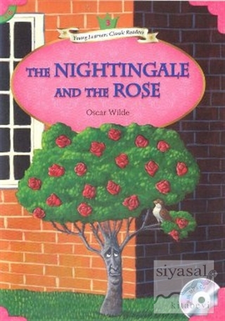 The Nightingale and The Rose + MP3 CD (YLCR-Level 3) Oscar Wilde