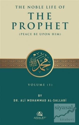The Noble Life of The Prophet (3 Cilt Takım) (Ciltli) Ali Mohammed Al 