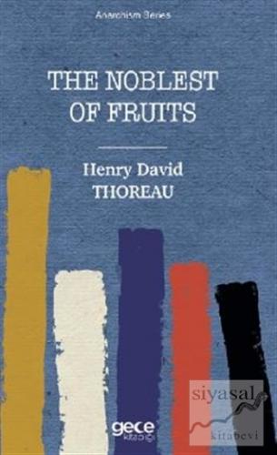 The Noblest of Fruits Henry David Thoreau