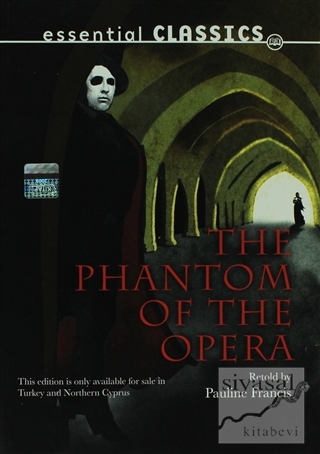 The Phantom Of The Opera Gaston Leroux