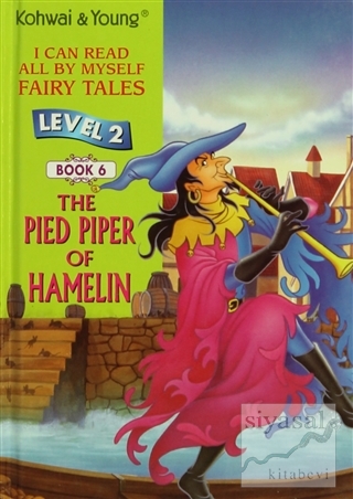 The Pied Piper Of Hamelin (Level 2 - Book 6) (Ciltli) Kolektif