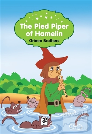 The Pied Piper of Hamelin Grimm Brothers