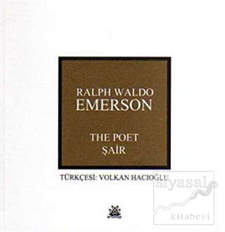 The Poet - Şair Ralph Waldo Emerson