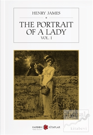 The Portrait Of a Lady Vol. 1 Henry James