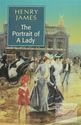 The Portrait of A Lady Henry James