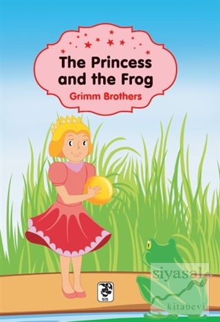 The Princess and the Frog Grimm Brothers