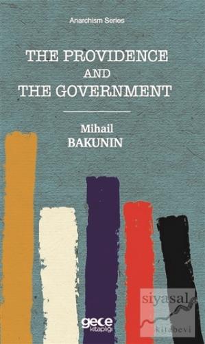 The Providence and The Government Mihail Bakunin
