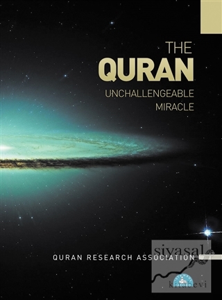 The Quran Unchallengeable Miracle Quran Research Association