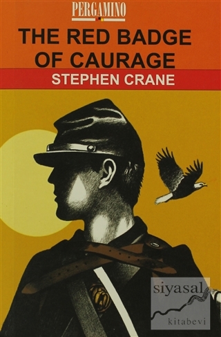 The Radge Badge of Caurage Stephen Crane