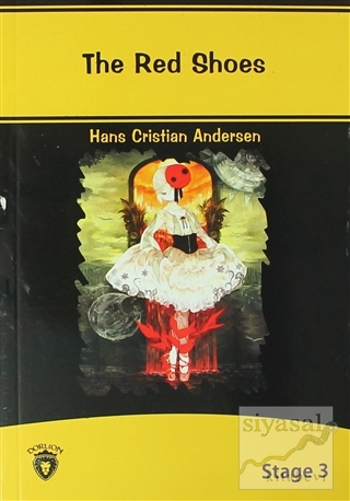 The Red Shoes İngilizce Hikayeler Stage 3 Hans Christian Andersen