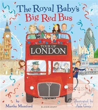 The Royal Baby's Big Red Bus Martha Mumford