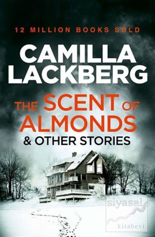 The Scent of Almonds & Other Stories Camilla Lackberg