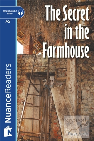 The Secret in the Farmhouse +Audio (Nuance Readers Level-3) A2 Paula S