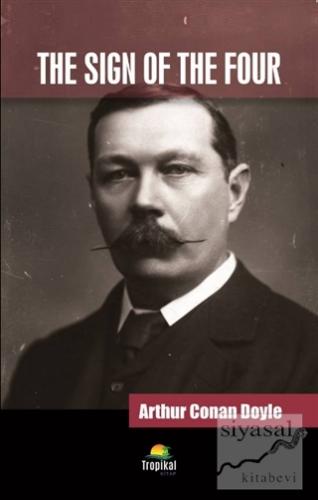 The Sign Of The Four Sir Arthur Conan Doyle