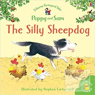 The Silly Sheepdog - Poppy and Sam Heather Amery
