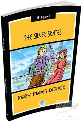 The Silver Skates (Stage-1) Mary Mapes Dodge