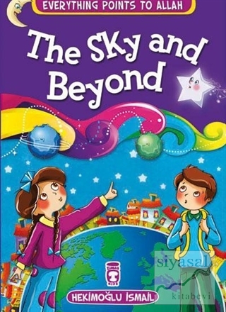 The Sky and Beyond - Everything Points To Allah 7 Hekimoğlu İsmail