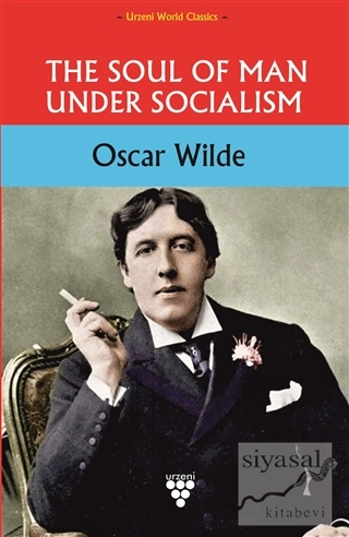 The Soul of Man Under Socialism Oscar Wilde
