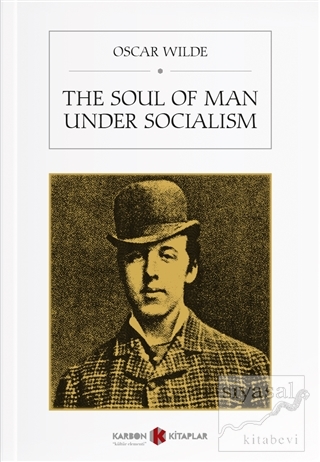 The Soul of Man Under Socialism Oscar Wilde