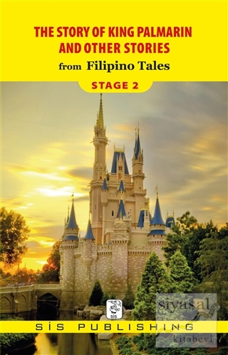 The Story Of King Palmarin And Other Stories - Stage 2 Filipino Tales