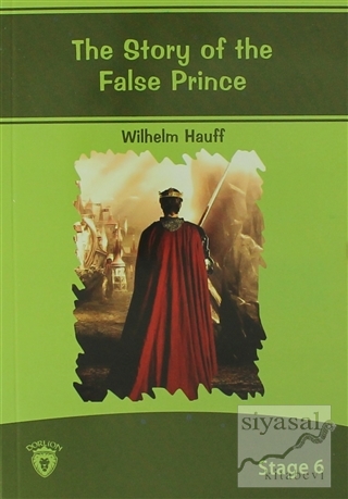 The Story Of The False Prince İngilizce Hikayeler Stage 6 Wilhelm Hauf