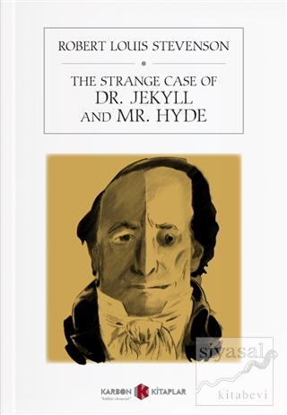 The Strange Case Of Dr. Jekyll And Mr. Hyde Robert Louis Stevenson