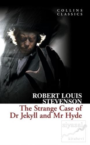 The Strange Case of Dr Jekyll and Mr Hyde Robert Louis Stevenson