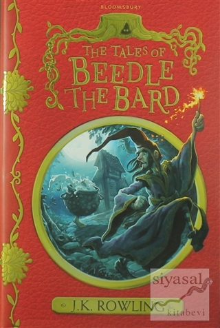 The Tales of Beedle the Bard (Ciltli) J. K. Rowling