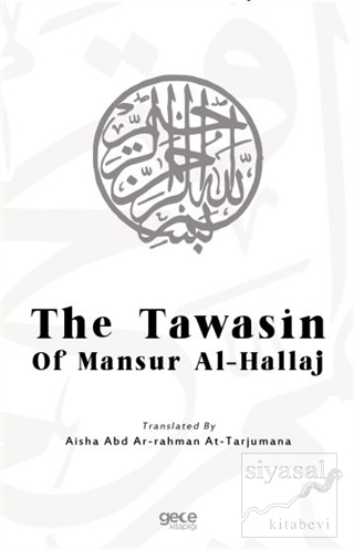 The Tawasin of Mansur Al-Hallaj Mansur Al-Hallaj