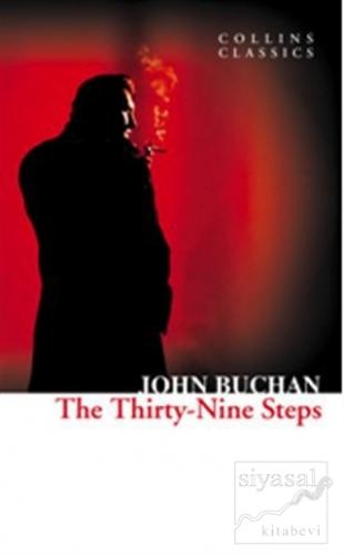 The Thirty-Nine Steps (Collins Classics) John Buchan