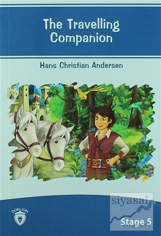 The Travelling Companion İngilizce Hikayeler Stage 5 Hans Christian An