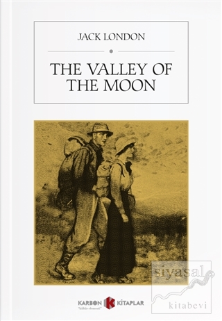 The Valley Of The Moon Jack London
