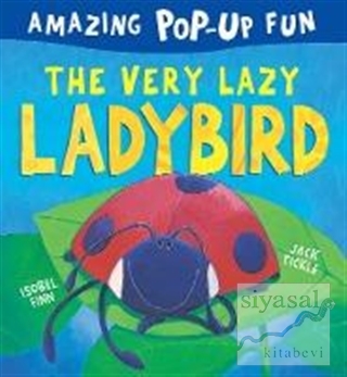 The Very Lazy Ladybird Isobel Finn