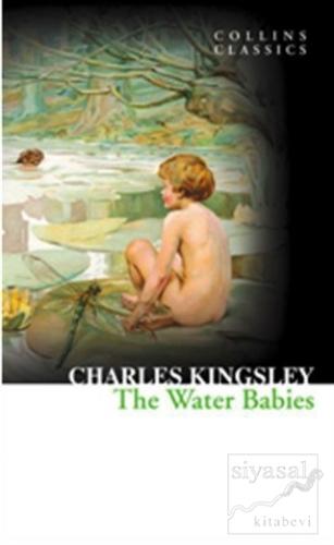 The Water Babies (Collins Classics) Charles Kingsley