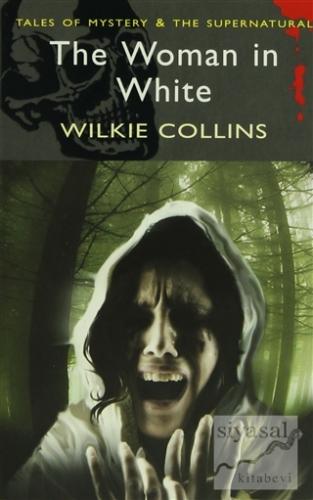 The Woman in White Wilkie Collins