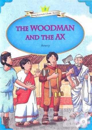 The Woodman and The Ax + MP3 CD (YLCR-Level 2) Aesop
