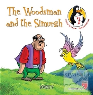 The Woodsman and the Simurgh - Honesty Hatice Işılak Durmuş