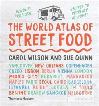 The World Atlas of Street Food (Ciltli) Sue Quinn