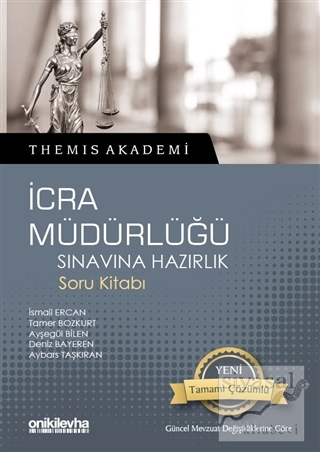 Themis Akademi - İcra Müdürlüğü Sınavına Hazırlık Soru Kitabı Deniz Ba