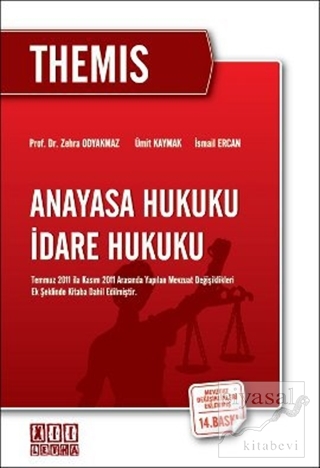Themis Anayasa Hukuku - İdare Hukuku İsmail Ercan