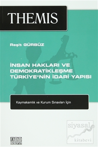 Themis - İnsan Hakları ve Demokratikleşme - Türkiye'nin İdari Yapısı R