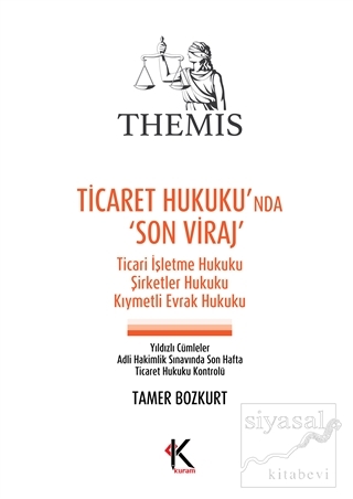 Themis - Ticaret Hukuku'nda Son Viraj Tamer Bozkurt
