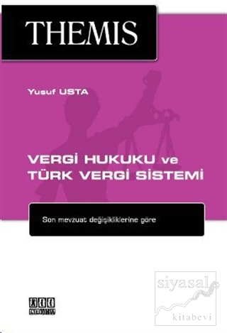Themis - Vergi Hukuku ve Türk Vergi Sistemi Yusuf Usta